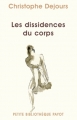 Couverture Les dissidences du corps Editions Payot 2010