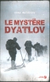 Couverture Le mystère Dyatlov Editions Les Presses de la Cité 2015