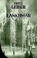 Couverture Lankhmar, intégrale, tome 2 Editions Bragelonne (10e anniversaire) 2016