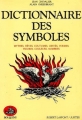 Couverture Dictionnaire des symboles Editions Robert Laffont (Bouquins) 1982