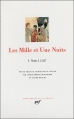 Couverture Les Mille et Une Nuits (Pléiade), tome 1 : Nuit 1 à 327 Editions Gallimard  (Bibliothèque de la Pléiade) 2005