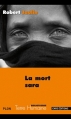 Couverture La mort sara : Ll'ordre de la vie ou la pensée de la mort au Tchad Editions Plon (Terre humaine) 2011