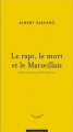 Couverture Le Rapt, la mort et le Marseillais Editions Tinta Blava 2004