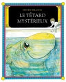 Couverture Le têtard mystérieux Editions L'École des loisirs (Lutin poche) 1982