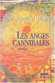 Couverture Les anges cannibales Editions du Rocher 2004