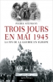 Couverture Trois jours en mai Editions Ixelles  (Documents HC) 2015