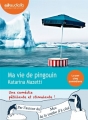 Couverture Ma vie de pingouin Editions Audiolib 2015