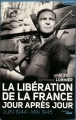 Couverture La Libération de la France, jour après jour Editions Le Cherche midi (Documents) 2012