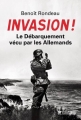 Couverture Invasion ! : Le débarquement vécu par les allemands /  Invasion ! : Le débarquement vuu par les allemands Editions Tallandier 2014