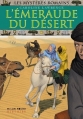Couverture Les Mystères romains, tome 14 : L'Emeraude du desert Editions Milan (Poche - Histoire) 2010