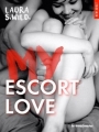 Couverture My escort love, tome 1 Editions La Condamine (New adult) 2016