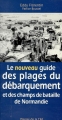 Couverture Le nouveau guide des plages du débarquement Editions Les Presses de la Cité (Document) 1984