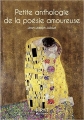 Couverture Petite anthologie de la poésie amoureuse Editions First (Le petit livre) 2008