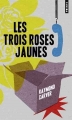 Couverture Les trois roses jaunes Editions Points 2011