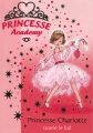 Couverture Princesse Academy, tome 1 : Princesse Charlotte ouvre le bal Editions Hachette 2006
