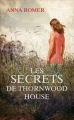 Couverture Les secrets de Thornwood house Editions France Loisirs 2016