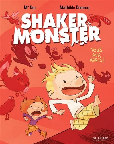 Couverture Shaker Monster, tome 1 : Tous aux abris !