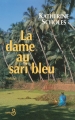 Couverture La dame au sari bleu Editions Belfond 2005