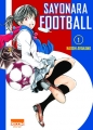 Couverture Sayonara Football, tome 1 Editions Ki-oon (Shônen) 2016