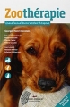 Couverture Zoothérapie : Quand l'animal devient assistant-thérapeute Editions Marcel Broquet 2013