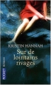 Couverture Sur de lointains rivages Editions Pocket 2009