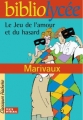 Couverture Le jeu de l'amour et du hasard Editions Hachette (Biblio lycée) 2003