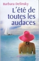 Couverture L'été de toutes les audaces Editions France Loisirs 2008