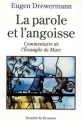 Couverture La parole et l'angoisse (commentaire de l'Evangile de Marc) Editions Desclée de Brouwer 1995