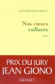 Couverture Nos coeurs vaillants Editions Grasset 2010