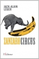 Couverture Zanzaro Circus Editions L'Éditeur (Littérature) 2012