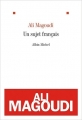 Couverture Un sujet français Editions Albin Michel 2011