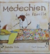 Couverture Médechien de famille Editions Seuil 1994
