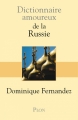 Couverture Dictionnaire amoureux de la Russie Editions Plon 2004