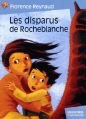 Couverture Les disparus de Rocheblanche Editions Flammarion (Castor poche - Junior) 2001