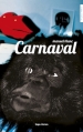 Couverture Carnaval Editions Hugo & Cie 2014