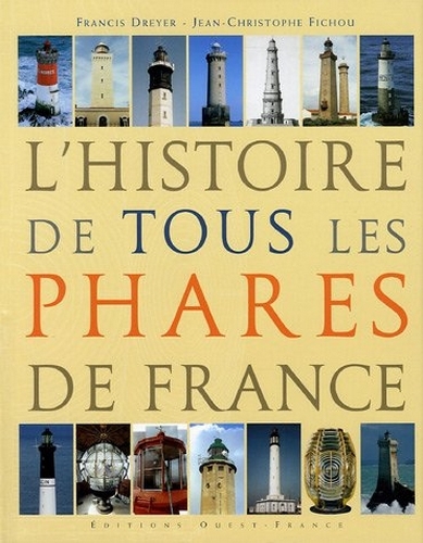 Couverture L'histoire de tous les phares de France