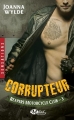 Couverture Reapers motorcycle club, tome 3 : Corrupteur Editions Milady (Romance - Sensations) 2016