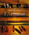 Couverture Les magnifiques métiers de l'Artisanat, tome 2 Editions Michel Lafon 2005