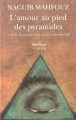 Couverture L'amour au pied des pyramides Editions Actes Sud (Sindbad) 1997
