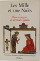 Couverture Les mille et une nuits (4 tomes), tome 1 : Dames insignes et serviteurs galants Editions Phebus 1987