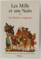 Couverture Les mille et une nuits (4 tomes), tome 3 : Les passions voyageuses Editions Phebus 1987