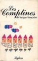 Couverture Les comptines de la langue française Editions Seghers 1984
