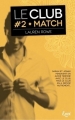 Couverture Le club, tome 2 : Match Editions JC Lattès (&moi) 2016