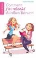 Couverture Comment j'ai relooké Aurélien Barucci Editions Hachette (Bloom) 2012