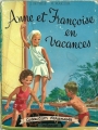 Couverture Anne et Françoise en vacances Editions Casterman (Farandole) 1964