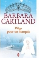 Couverture Piège pour un marquis Editions J'ai Lu (Pour elle - Barbara Cartland) 2012