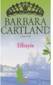 Couverture Effrayée Editions J'ai Lu (Pour elle - Barbara Cartland) 2010