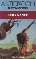 Couverture Chroniques du Retour Sauvage, tome 1 : Survivance Editions Fleuve (Noir - Anticipation) 1980