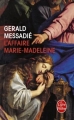 Couverture L'Affaire Marie-Madeleine Editions Le Livre de Poche 2005