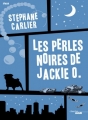 Couverture Les perles noires de Jackie O. Editions Le Cherche midi 2016